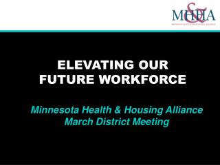 ELEVATING OUR FUTURE WORKFORCE