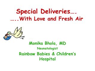 Special Deliveries…. ….. With Love and Fresh Air