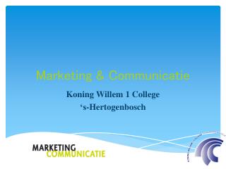 Marketing &amp; Communicatie