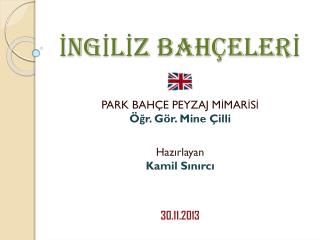 İnGİlİz Bahçelerİ