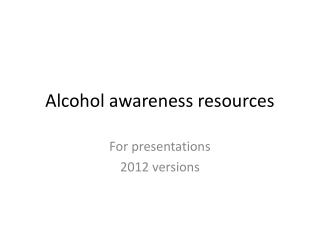 Alcohol awareness resources