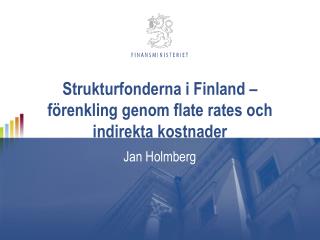 Strukturfonderna i Finland – förenkling genom flate rates och indirekta kostnader