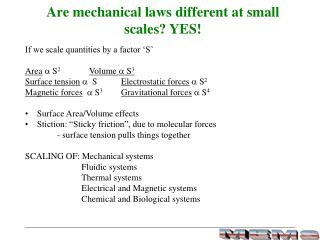 Are mechanical laws different at small scales? YES!