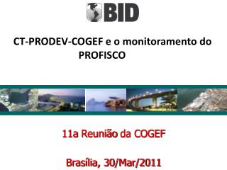 11a Reunião da COGEF Brasília, 30 /Mar/2011