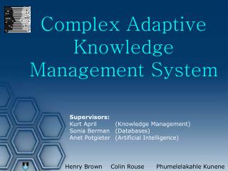 Complex Adaptive Knowledge Management System