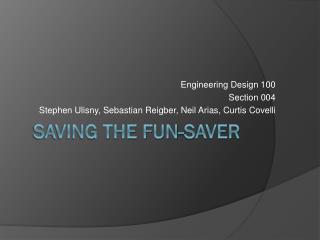 Saving the fun-saver