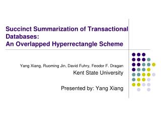 Succinct Summarization of Transactional Databases: An Overlapped Hyperrectangle Scheme