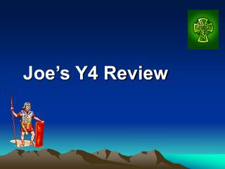 Joe’s Y4 Review