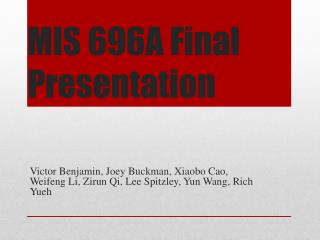 MIS 696A Final Presentation