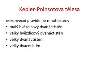 Kepler - Poinsotova tělesa