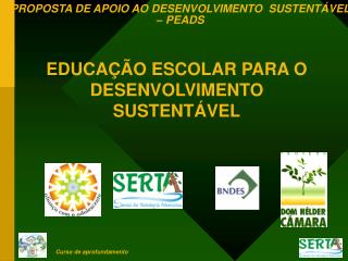 EDUCAÇÃO ESCOLAR PARA O DESENVOLVIMENTO SUSTENTÁVEL