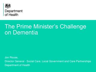 The Prime Minister’s Challenge on Dementia