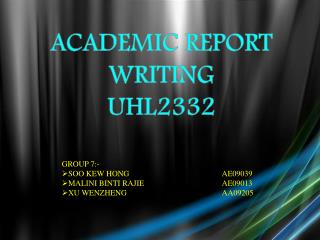 ACADEMIC REPORT WRITING UHL2332