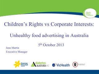 Children’s Rights vs Corporate Interests: Unhealthy food advertising in Australia