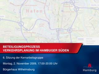 BETEILIGUNGSPROZESS VERKEHRSPLANUNG IM HAMBUGER SÜDEN