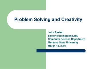 Problem Solving and Creativity