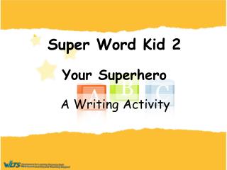 Super Word Kid 2 Your Superhero