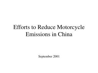 Efforts to Reduce Motorcycle Emissions in China