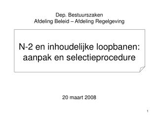 Dep. Bestuurszaken Afdeling Beleid – Afdeling Regelgeving