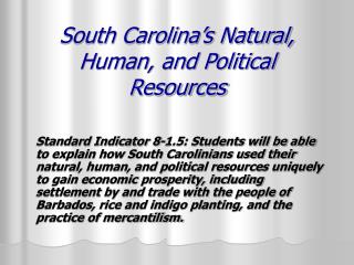South Carolina’s Natural, Human, and Political Resources