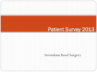 Patient Survey 2013 Jan-Feb