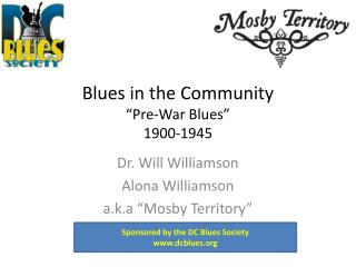 Blues in the Community “Pre-War Blues” 1900-1945