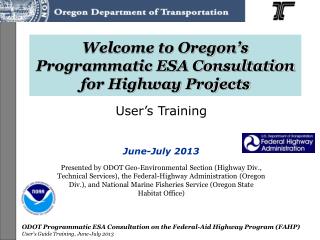 Welcome to Oregon’s Programmatic ESA Consultation for Highway Projects