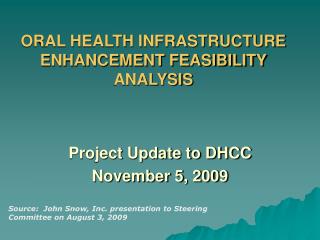 ORAL HEALTH INFRASTRUCTURE ENHANCEMENT FEASIBILITY ANALYSIS