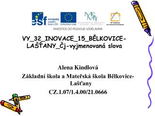 VY_32_INOVACE_15_BĚLKOVICE-LAŠŤANY_Čj-vyjmenovaná slova