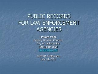 PUBLIC RECORDS FOR LAW ENFORCEMENT AGENCIES