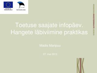 Toetuse saajate infopäev. Hangete läbiviimine praktikas