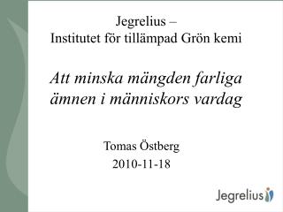 Tomas Östberg 2010-11-18