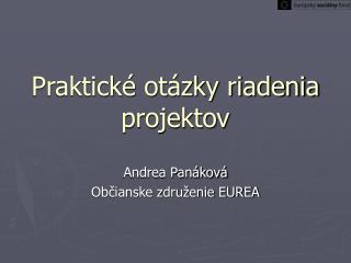 Praktické otázky riadenia projektov