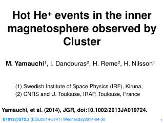 Hot He + events in the inner magnetosphere observed by Cluster