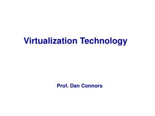 Virtualization Technology