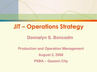 JIT – Operations Strategy