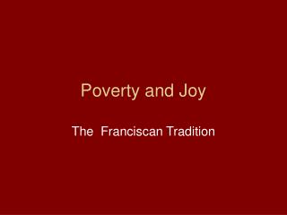 Poverty and Joy