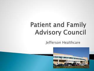Patient and Family Advisory Council