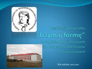 Rok szkolny 2011/2012