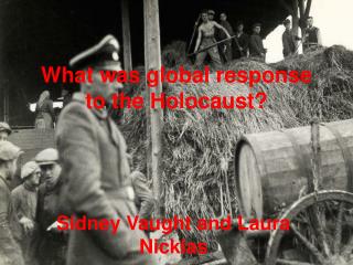 What was global response to the Holocaust?