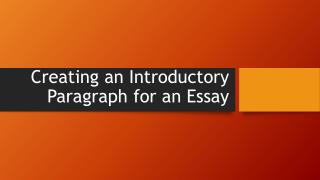 Creating an Introductory Paragraph for an Essay