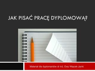 Jak pisać pracę dyplomową?