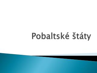 Pobaltské štáty