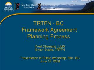 TRTFN - BC Framework Agreement Planning Process