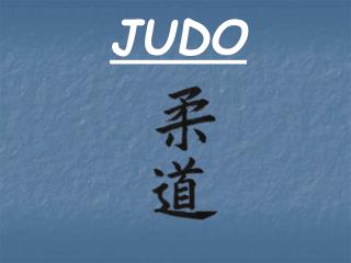 JUDO