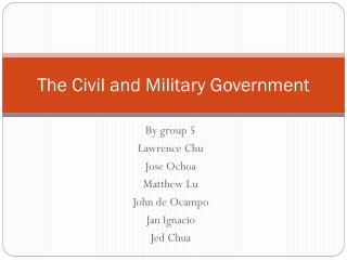 The Civil and Military Government