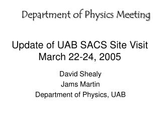 Update of UAB SACS Site Visit March 22-24, 2005