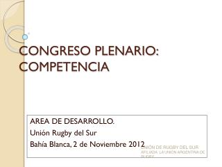 CONGRESO PLENARIO: COMPETENCIA