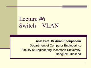 Lecture #6 Switch – VLAN