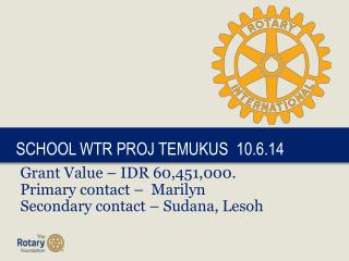 SCHOOL WTR PROJ TEMUKUS 10.6.14